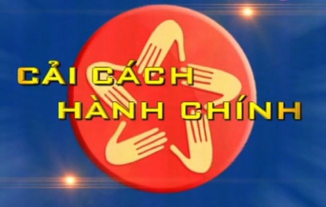 TUYÊN TRUYỀN CẢI CÁCH HÀNH CHÍNH 