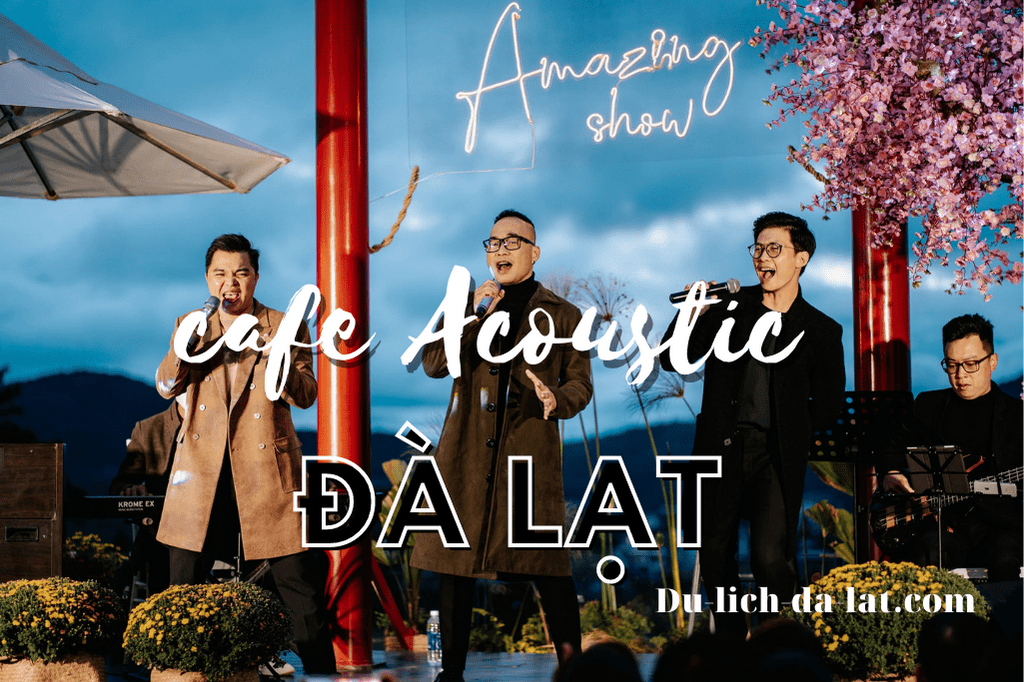 quán cafe Acoustic Đà Lạt